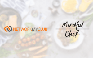 network my club, mindful chef