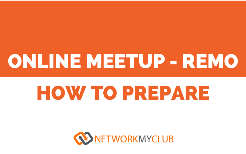 How to Prepare for an Online Meetup on Remo