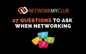 Questions to ask when networking Questions to ask when networking