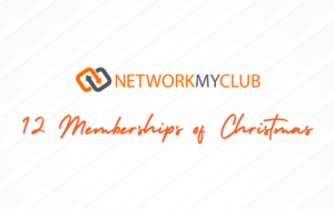 12 Memberships of Christmas, Network My Club