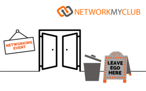 Leave Your Ego at the Door When Networking